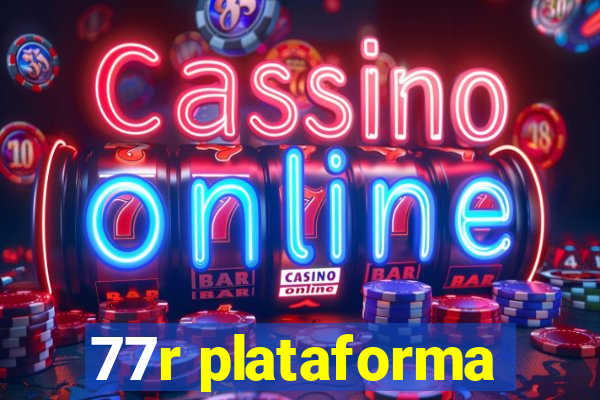 77r plataforma